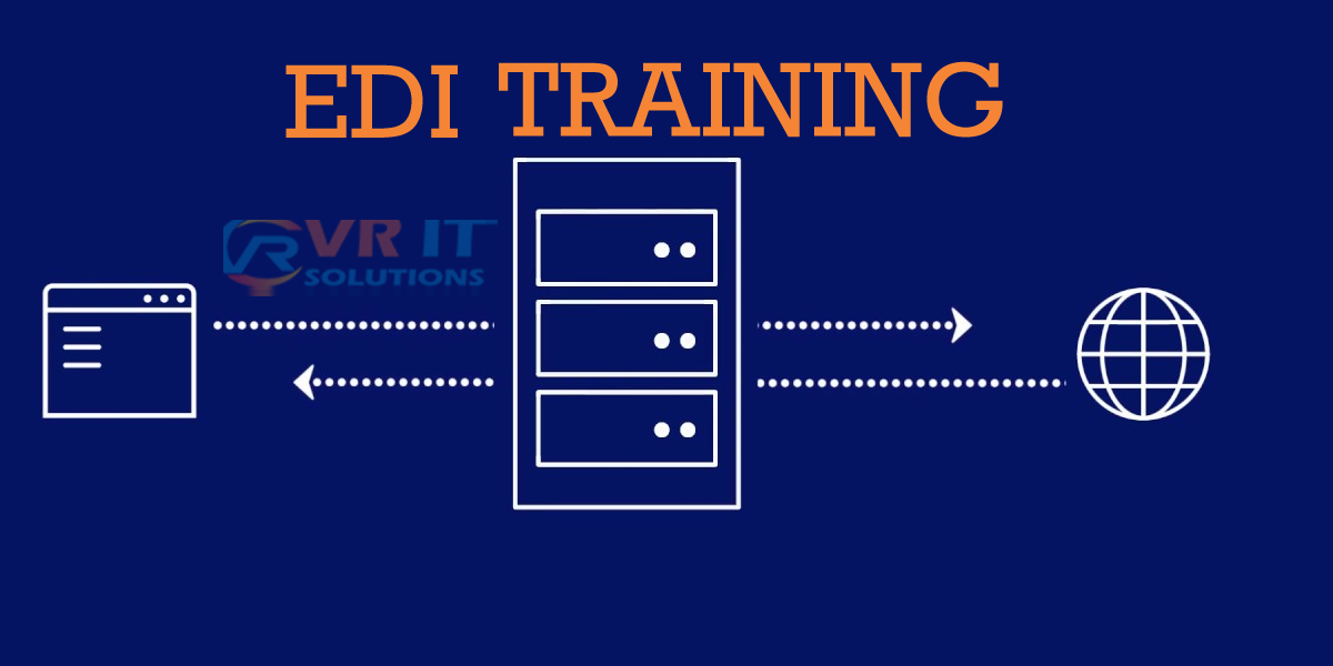 EDI Training in Hyderabad EDI Online Training VR IT SOLUTIONS